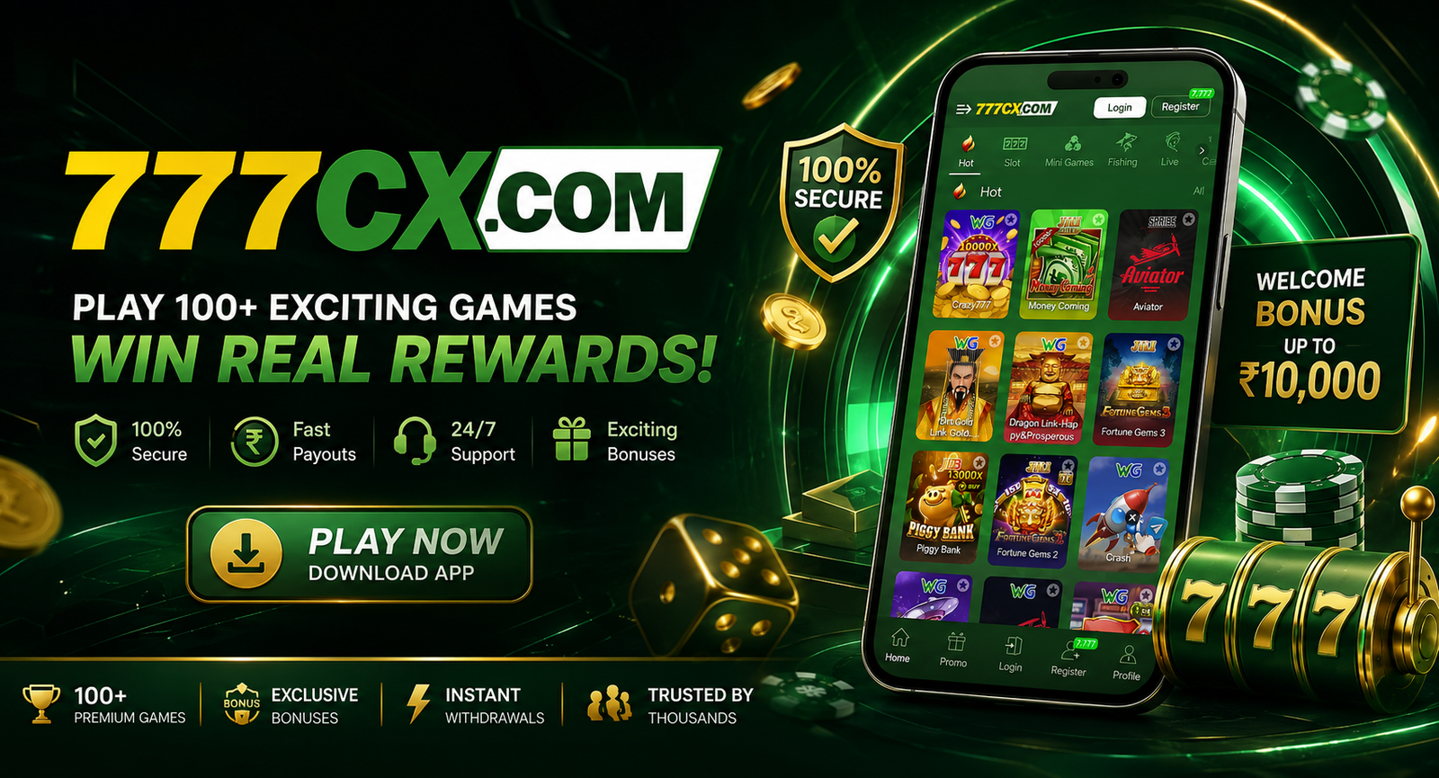 777cx game promo — play 100+ exciting games, win real rewards, welcome bonus up to ₹10,000